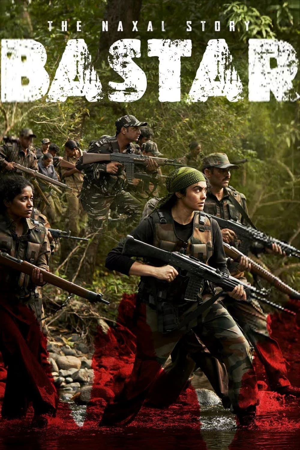 Bastar: The Naxal Story